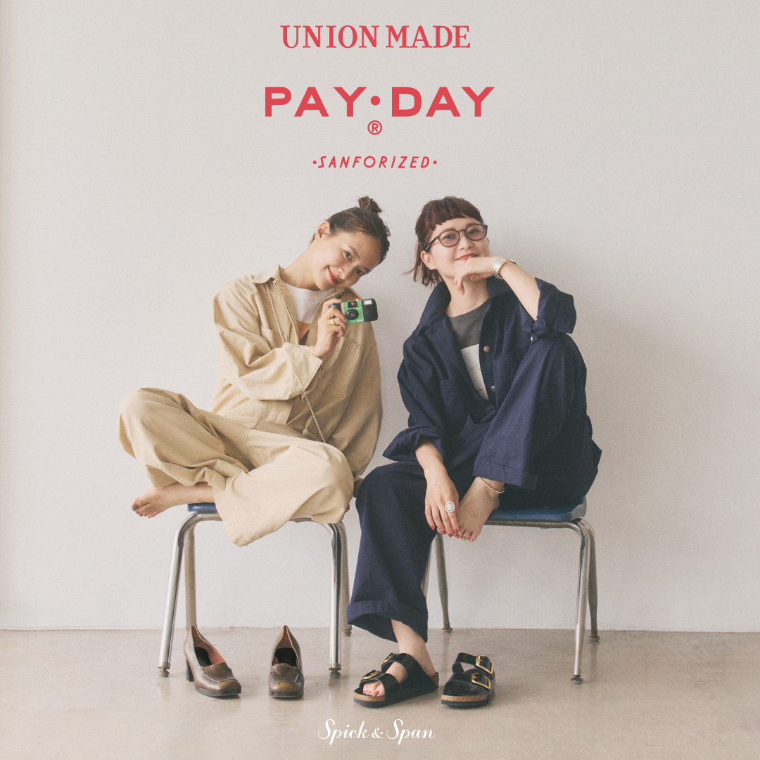 PAY・DAY × ABE＆MORITA Collaboration｜Spick & Span｜特集