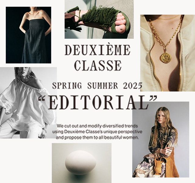 DEUXIEME CLASSE SPRING SUMMER 2025 - EDITORIAL｜Deuxieme Classe