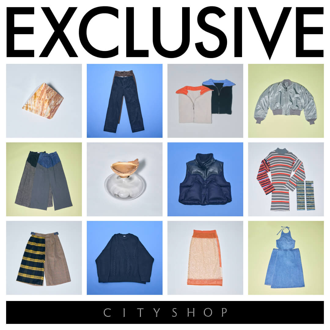 EXCLUSIVE ITEMS GUIDE for CITYSHOP｜CITYSHOP｜特集｜BAYCREW'S STORE