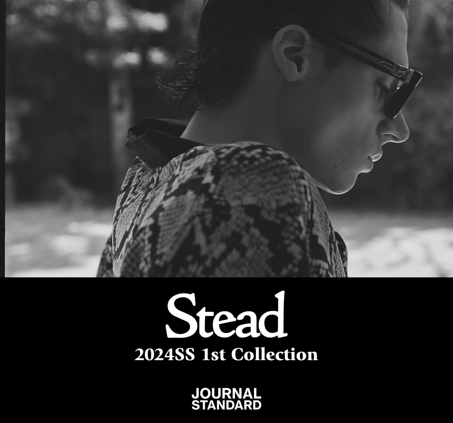 Stead 2024SS 1st Collection｜JOURNAL STANDARD MENS｜特集