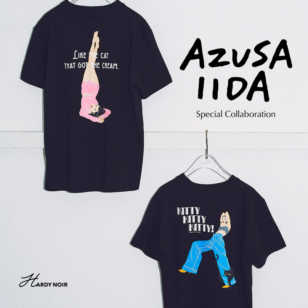 AZUSA IIDA × HARDY NOIR Collaboration T-shirts｜HARDY NOIR｜特集
