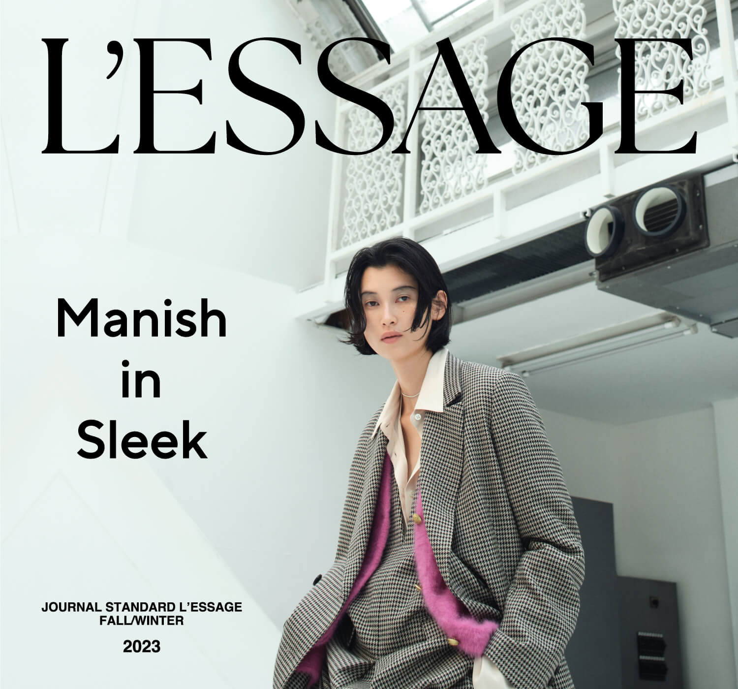 Manish in Sleek｜JOURNAL STANDARD L'ESSAGE｜特集｜BAYCREW'S