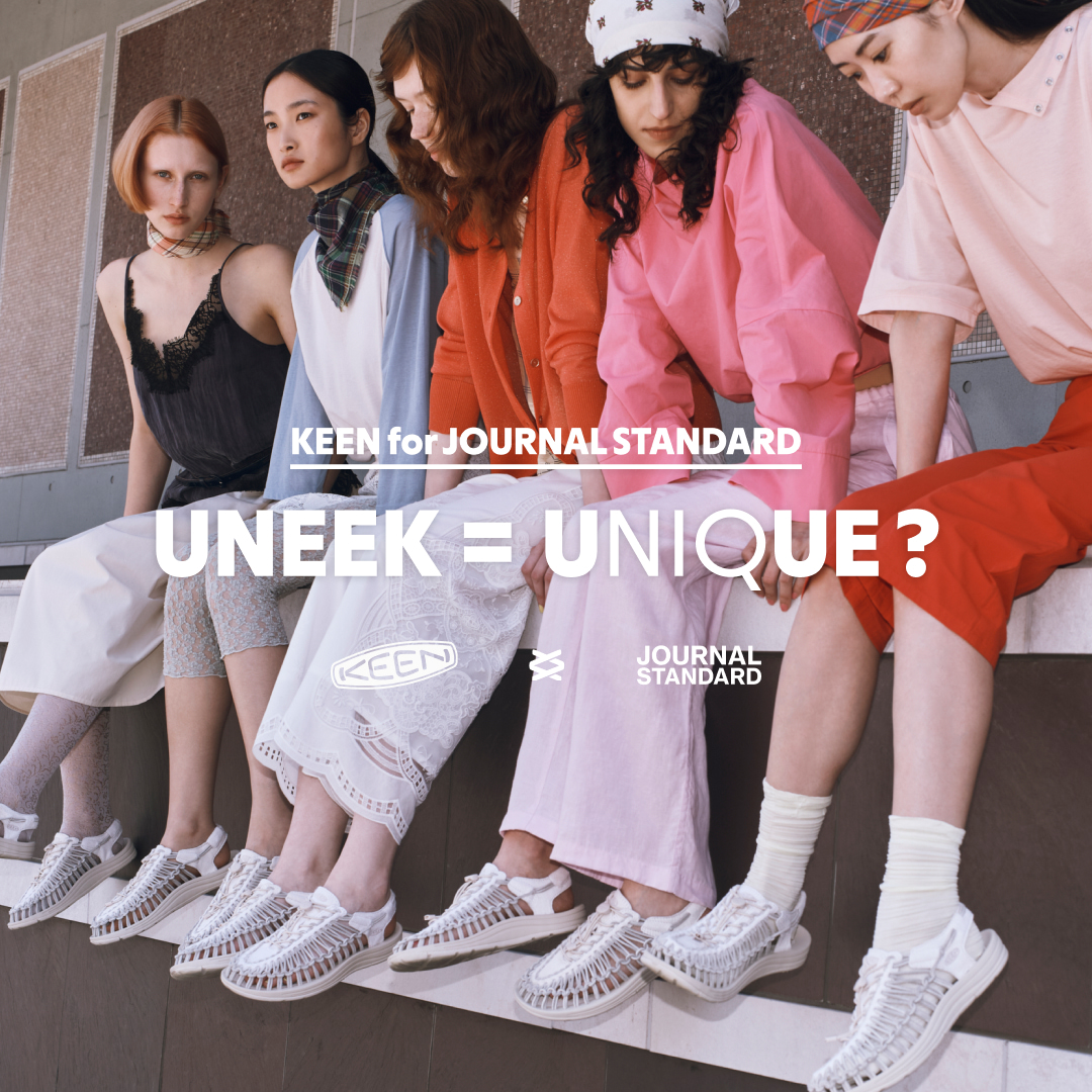 KEEN for JOURNAL STANDARD UNEEK=UNIQUE?｜JOURNAL STANDARD LADYS
