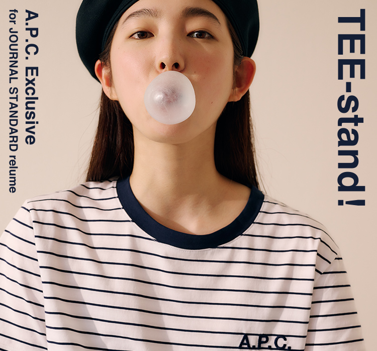 TEE-stand ! A.P.C. Exclusive for JOURNAL STANDARD relume
