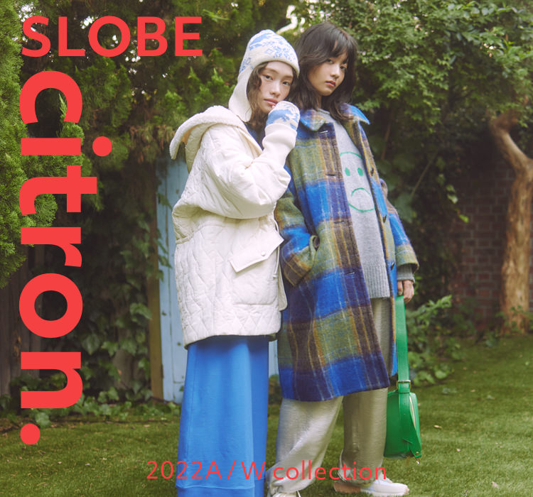 SLOBE citron. 2022A/W collection｜SLOBE IENA｜特集