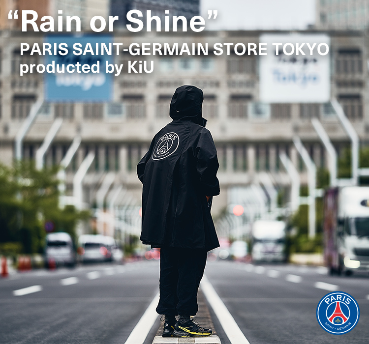 Paris Saint-Germain × KiU】別注 RAIN JACKET Rain or Shine” PARIS SAINT-GERMAIN STORE TOKYO producted by