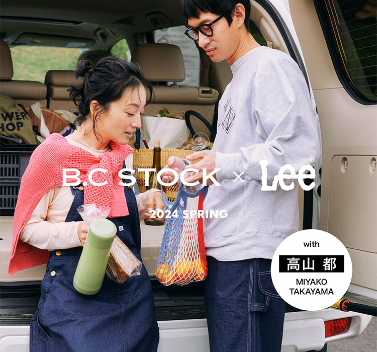 B.C STOCK x Lee コラボデニム 2024 SPRING｜B.C STOCK LADYS