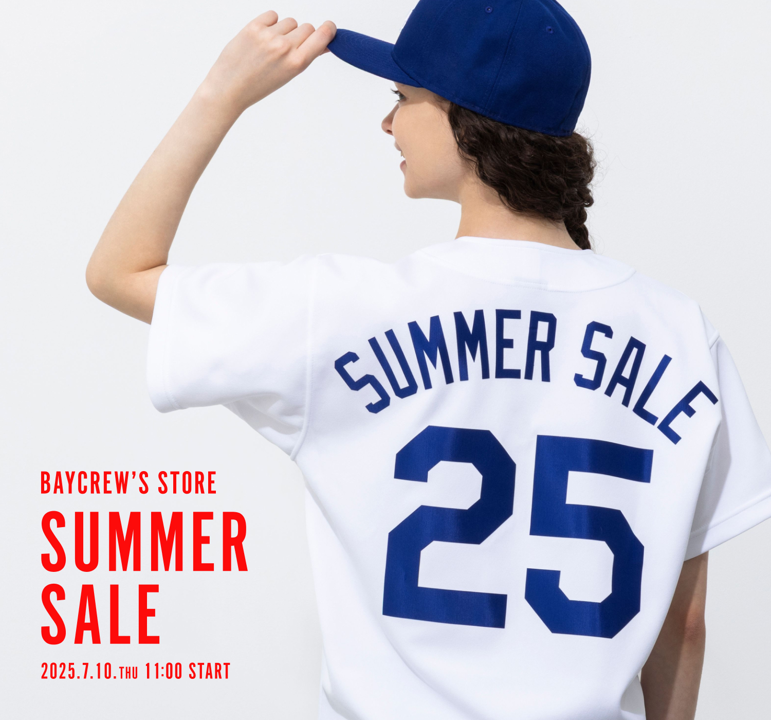 SUMMER SALE 2025.7.10 THU 11:00 START!!｜BAYCREW'S STORE