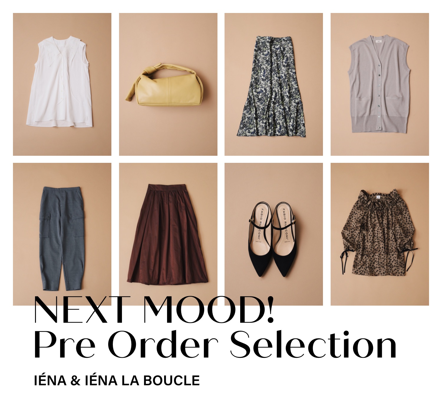 IENA & IENA LA BOUCLE | NEXT MOOD! Pre Order Selection｜IENA｜特集