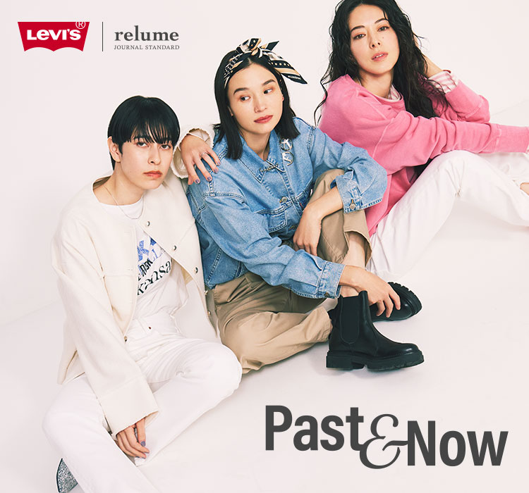 Levi's®×JOURNAL STANDARD relume “Past & Now”｜JOURNAL