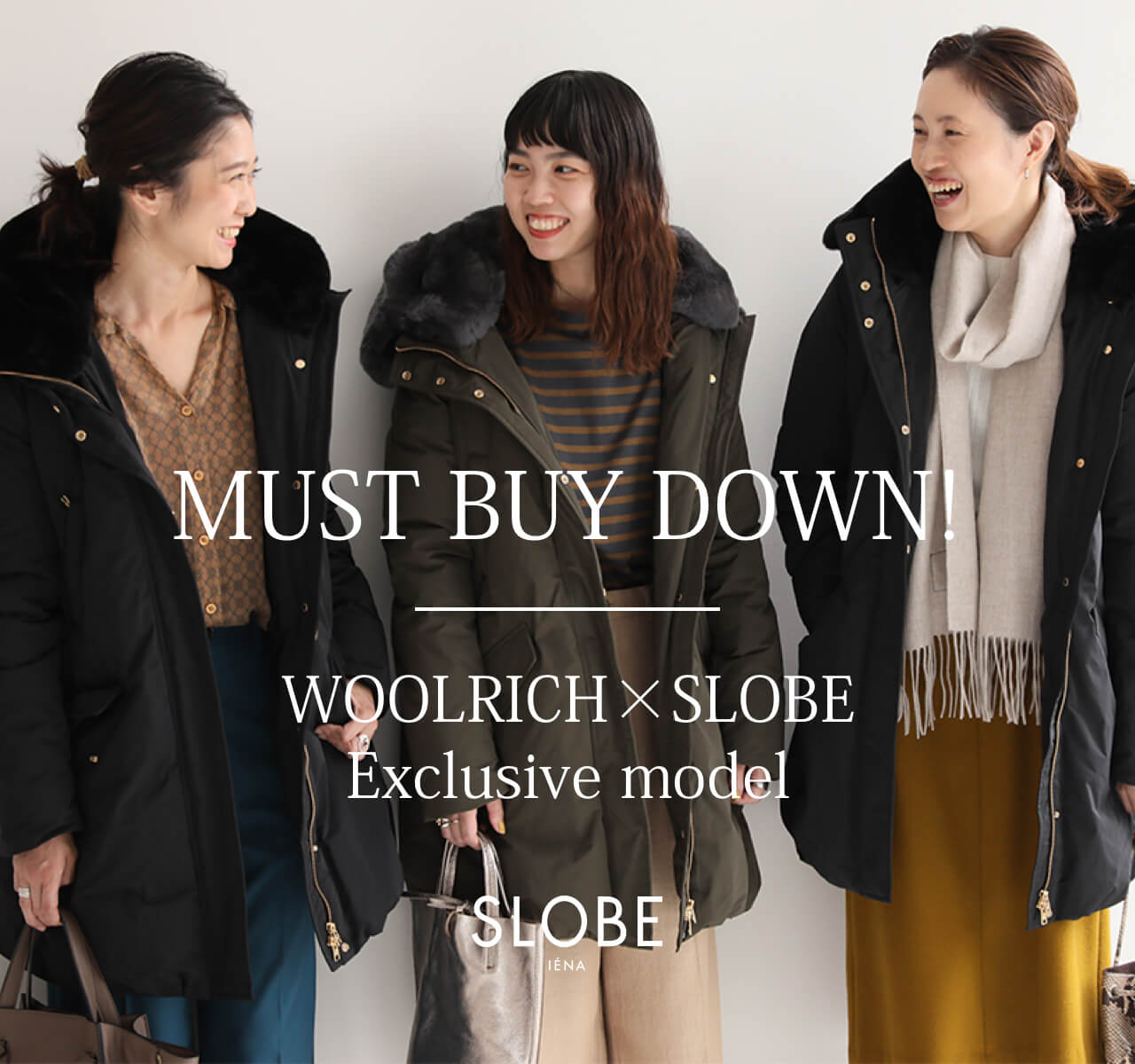 WOOLRICH 別注SLOBE IENA ダウン SLOBE IENA｜MUST BUY DOWN! そろそろ持っておきたい、名品