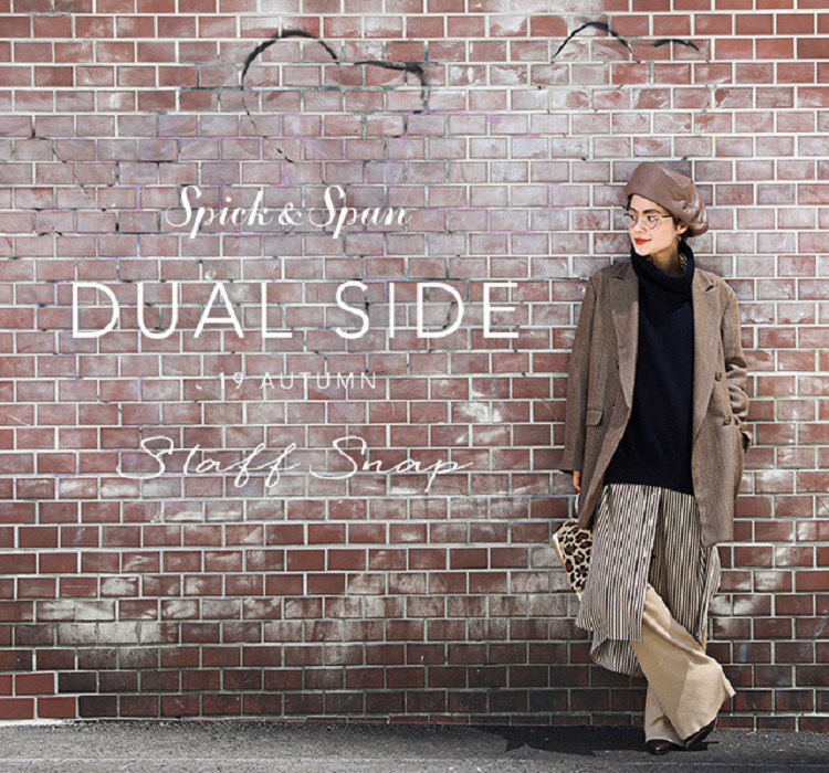 Spick & Spick & Span 2019 AUTUMN “DUAL SIDE” Staff Snap Snap