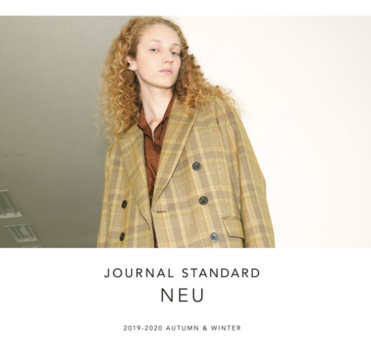 JOURNAL STANDARD NEU 2019-2020 AUTUMN & WINTER｜JOURNAL STANDARD