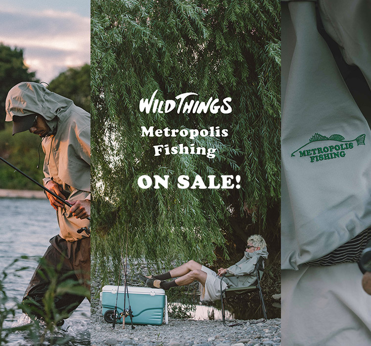 Metropolis Fishing×WILDTHINGS発売！｜PULP｜特集｜BAYCREW'S STORE