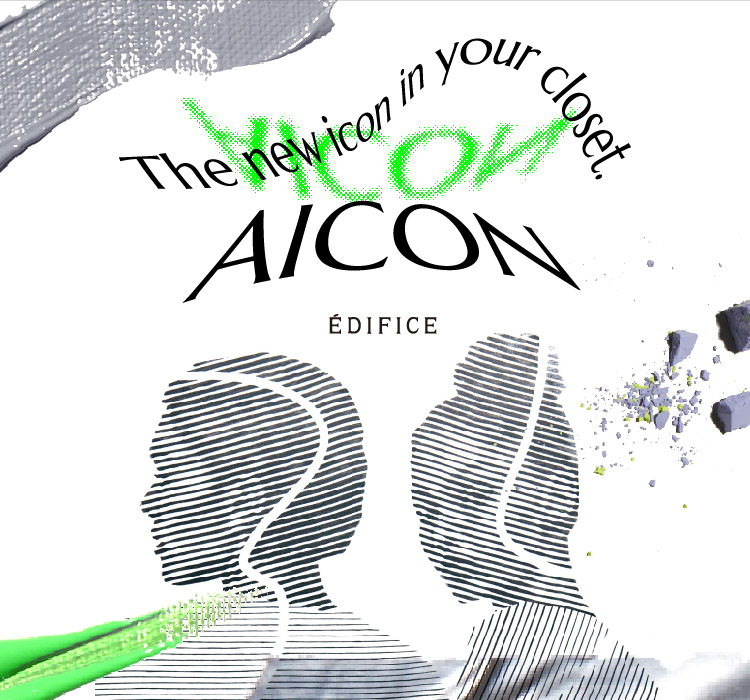 AICON - The new icon in your closet.｜EDIFICE｜特集