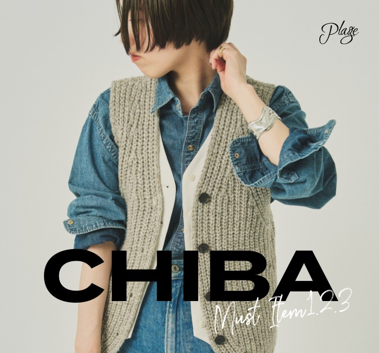 CHIBA MUST ITEM1.2.3｜Plage｜特集｜BAYCREW'S STORE