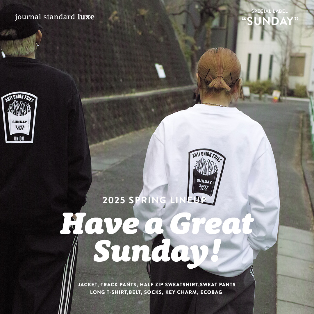 Have a Great SUNDAY! - 2025 SPRING LINEUP -｜journal