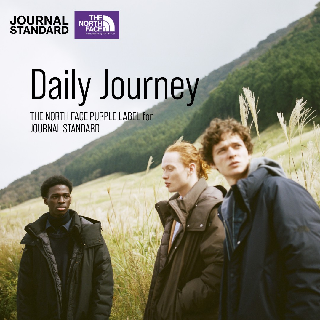 Daily Journey｜JOURNAL STANDARD MENS｜特集｜BAYCREW'S STORE