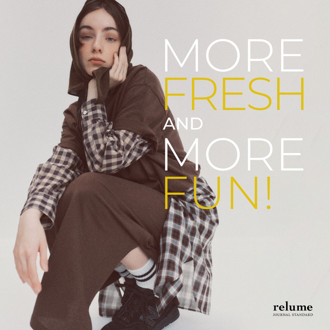 MORE FRESH AND MORE FUN!｜JOURNAL STANDARD relume LADYS