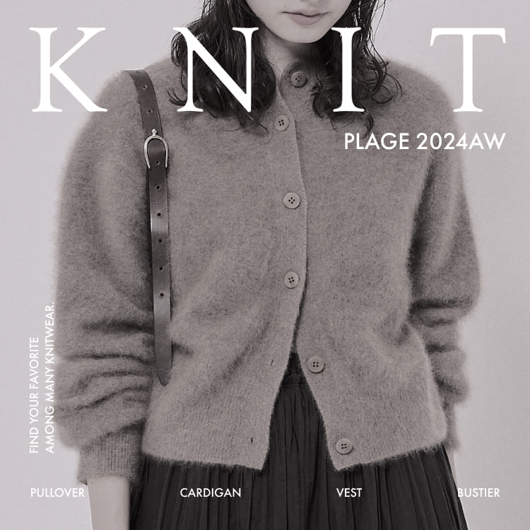 KNIT SCHEDULE ｜Plage｜特集｜BAYCREW'S STORE