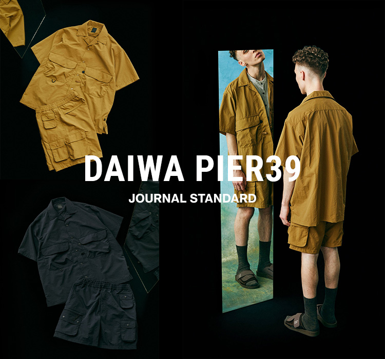 DAIWA PIER39 × JOURNAL STANDARD 第二弾｜JOURNAL STANDARD MENS