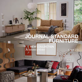 JOURNAL STANDARD FURNITURE｜ジャーナルスタンダード ファニチャーの