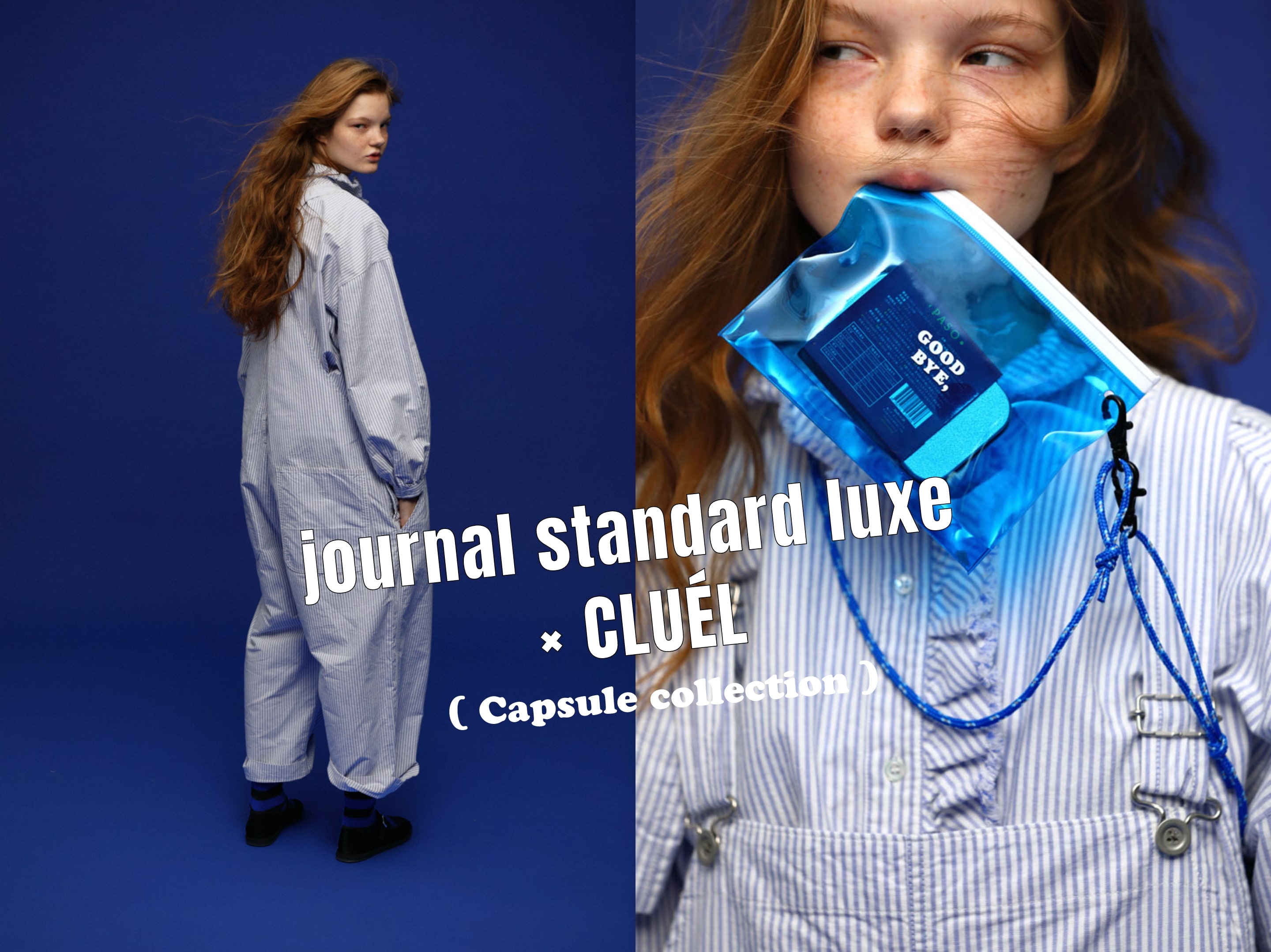 GOOD BYE, BLUE - journal standard luxe✕CLUEL Special