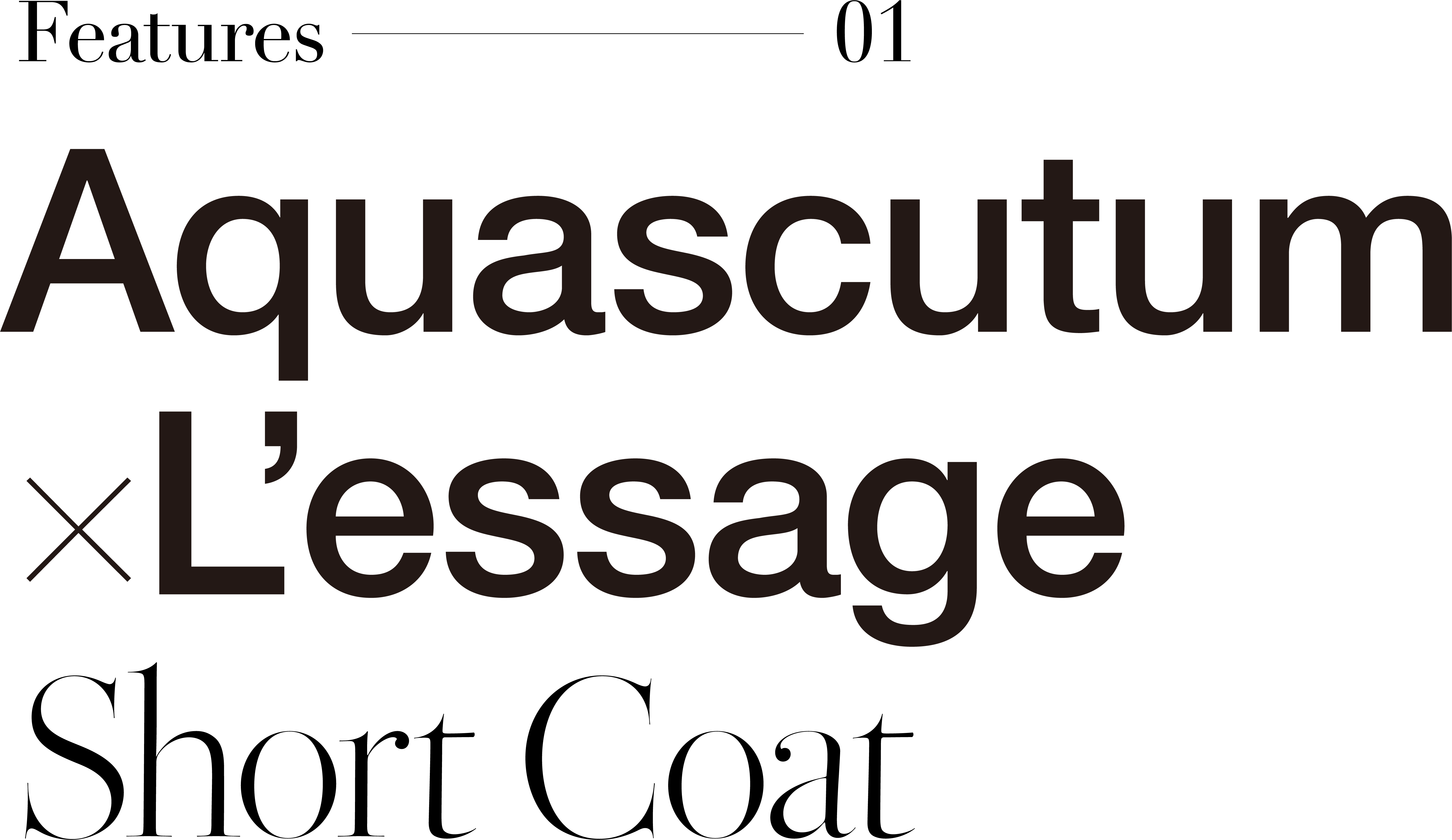 Features 01 Aquascutum×L’essage Short Coat