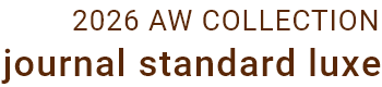 2026 AW collection journal standard luxe